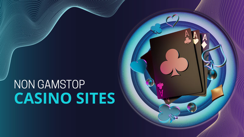 Best Non GamStop Websites A Guide to Online Betting Freedom