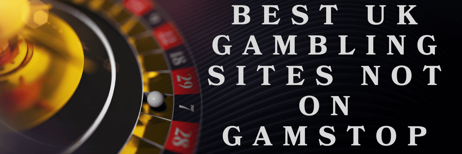 Discover Casinos Not Included in GamStop Your Guide to Alternative Gambling