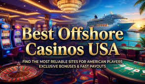 Discover the Best Offshore Online Casinos for a Thrilling Gaming Experience