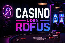 Oplev Casino uden om ROFUS - Spil Sikkert