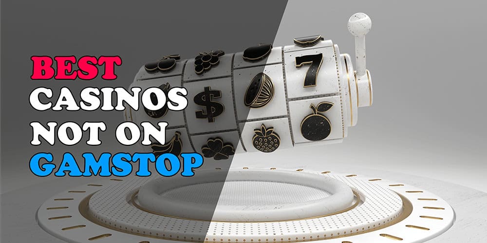 Reputable Casinos Not Registered with GamStop Your Guide to Online Gambling Alternatives