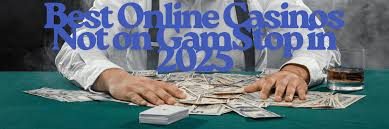 Reputable Casinos Not Using GamStop Your Guide to Safe Online Gambling