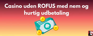 Casino Uden ROFUS - Få Free Spins uden Bekymringer Casino Uden ROFUS - Få Free Spins uden Bekymringer